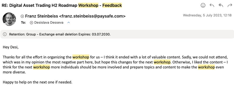 Email feedback from Krum Gerginski: candid on the workshop's pacing while still calling it very useful for clarifying long and short term goals and aligning solutions to customer challenges