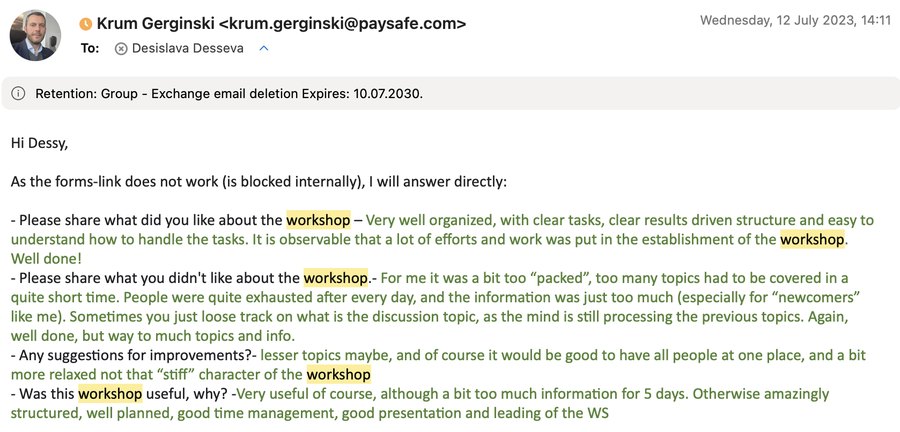 Written feedback from Simeon Todorov on what the workshop achieved: well organized, well time-boxed, great team effort, and a well organized roadmap for the next half year