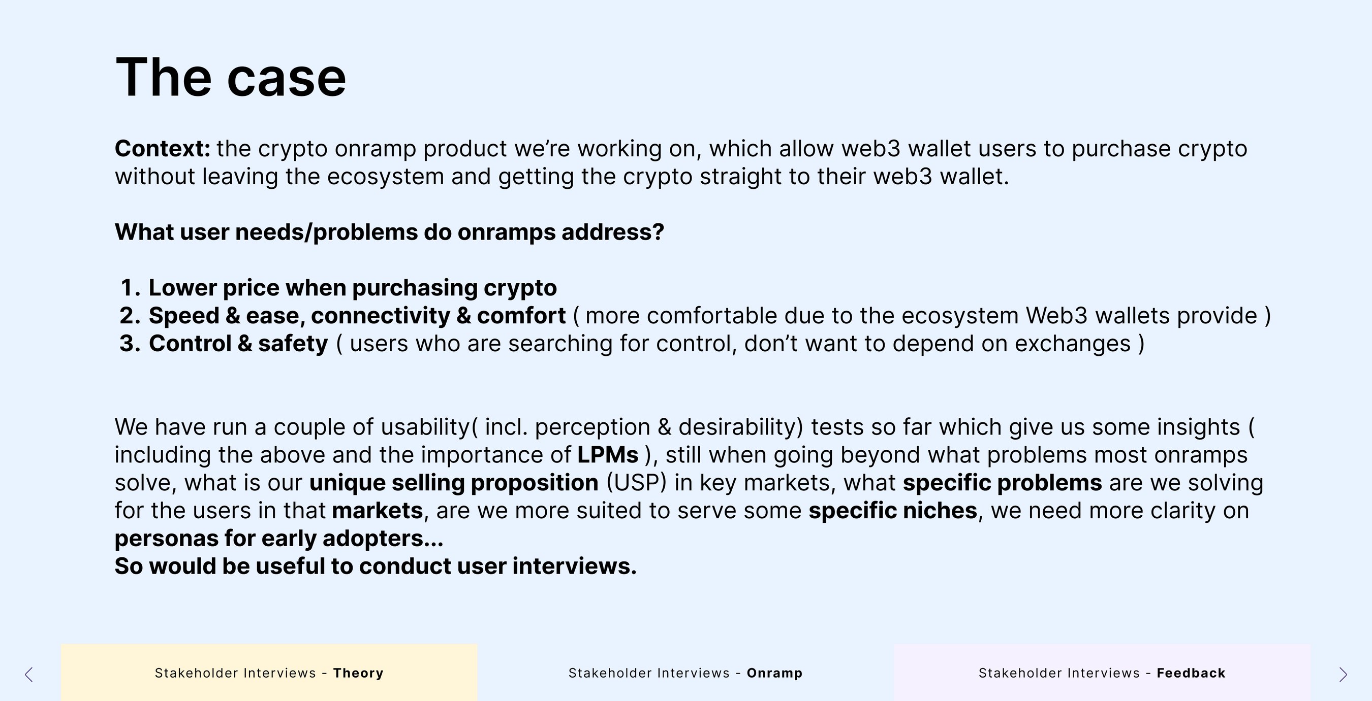 Slide: the case – context on the crypto onramp product and the strategic questions that testing could not answer